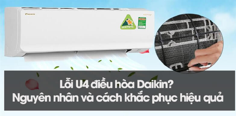 Lỗi U4 điều hòa Daikin có sao không?