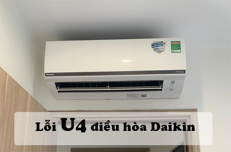 Cách sửa lỗi U4 điều hòa Daikin