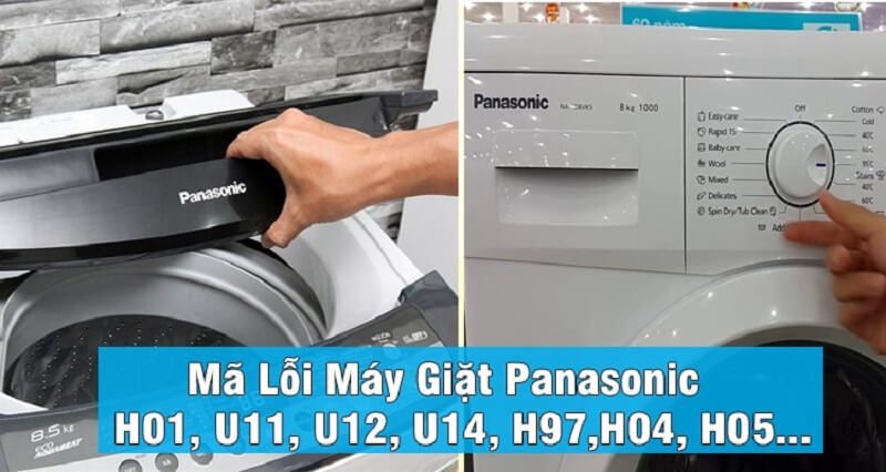 Bảng mã lỗi máy giặt Panasonic thường gặp