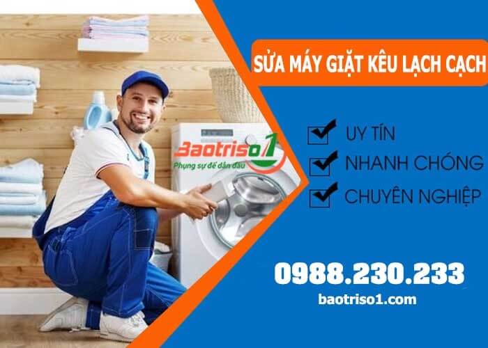 Địa chỉ sửa máy giặt bị kêu cạch cạch uy tín tại Hà Nội